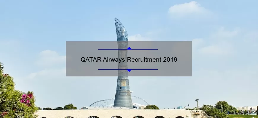 QATAR Airways Recruitment 2019