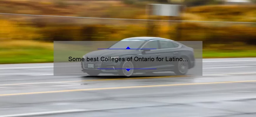Some best Colleges of Ontario for Latino students 