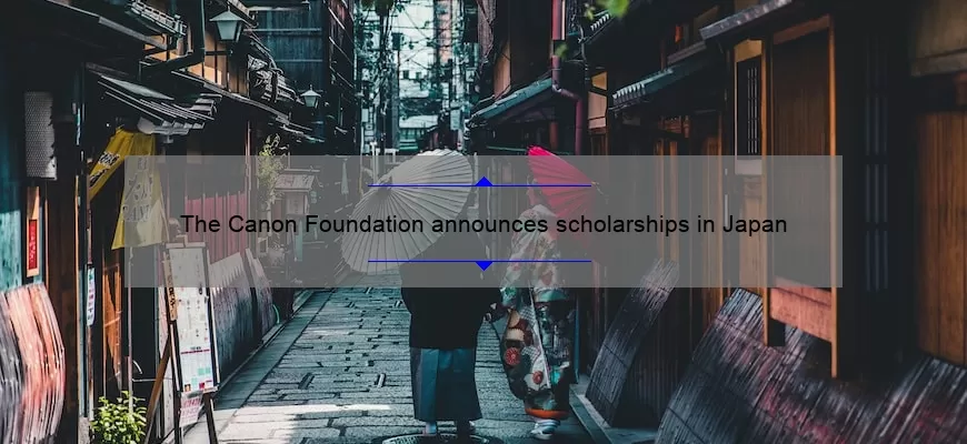 The Canon Foundation announces scholarships in Japan
